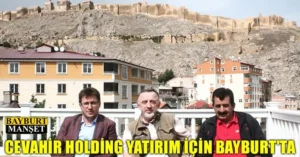 Cevahir Holding Explores Strategic Investment Opportunities in Bayburt